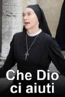 Да поможет нам Бог/Che Dio ci aiuti 2 сезон