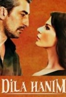 Госпожа Дила/Dila Hanim