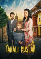 Раненые птицы/Yarali Kuslar