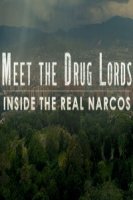 Знакомьтесь, Наркобароны: Наркомир изнутри/Meet the Drug Lords: Inside the Real Narcos