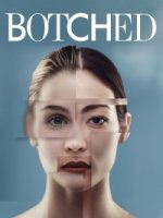Изуродованные тела/Botched 2 сезон