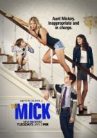 Мик (2017)/The Mick 1 сезон