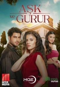 Любовь и Гордость (2025)/Ask ve Gurur