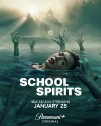 Школьные призраки/School Spirits 3 сезон