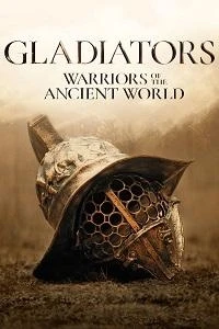 Гладиаторы Воины древнего мира/Gladiators Warriors of the ancient world
